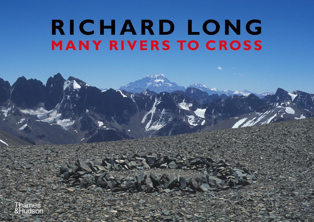 Cover: 9780500971208 | Richard Long | Many Rivers to Cross | Richard Long | Buch | Englisch