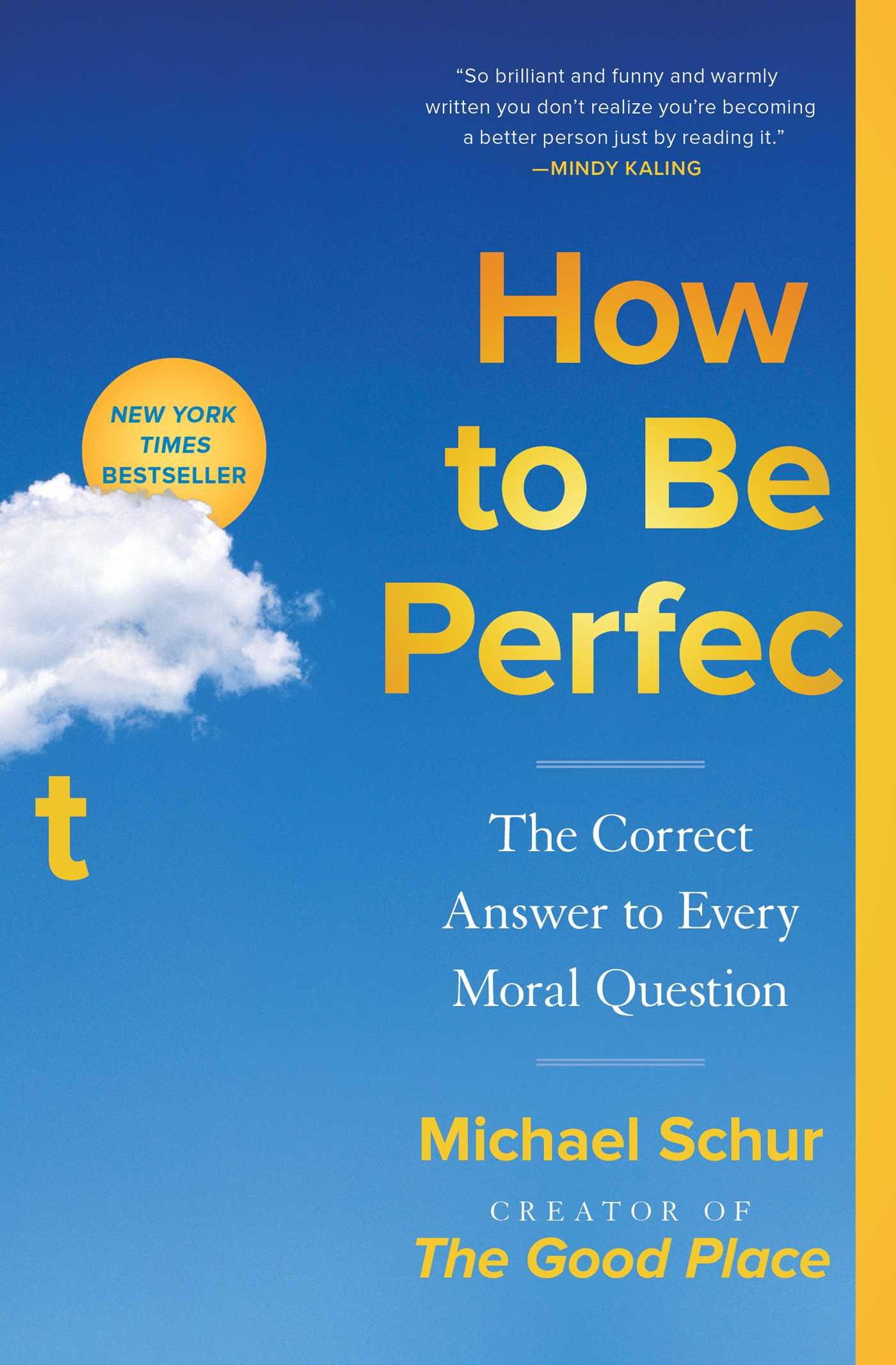 Cover: 9781982159320 | How to Be Perfect: The Correct Answer to Every Moral Question | Schur