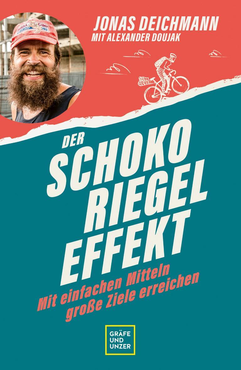 Cover: 9783833888168 | Der Schokoriegel-Effekt | mit einfachen Mitteln große Ziele erreichen