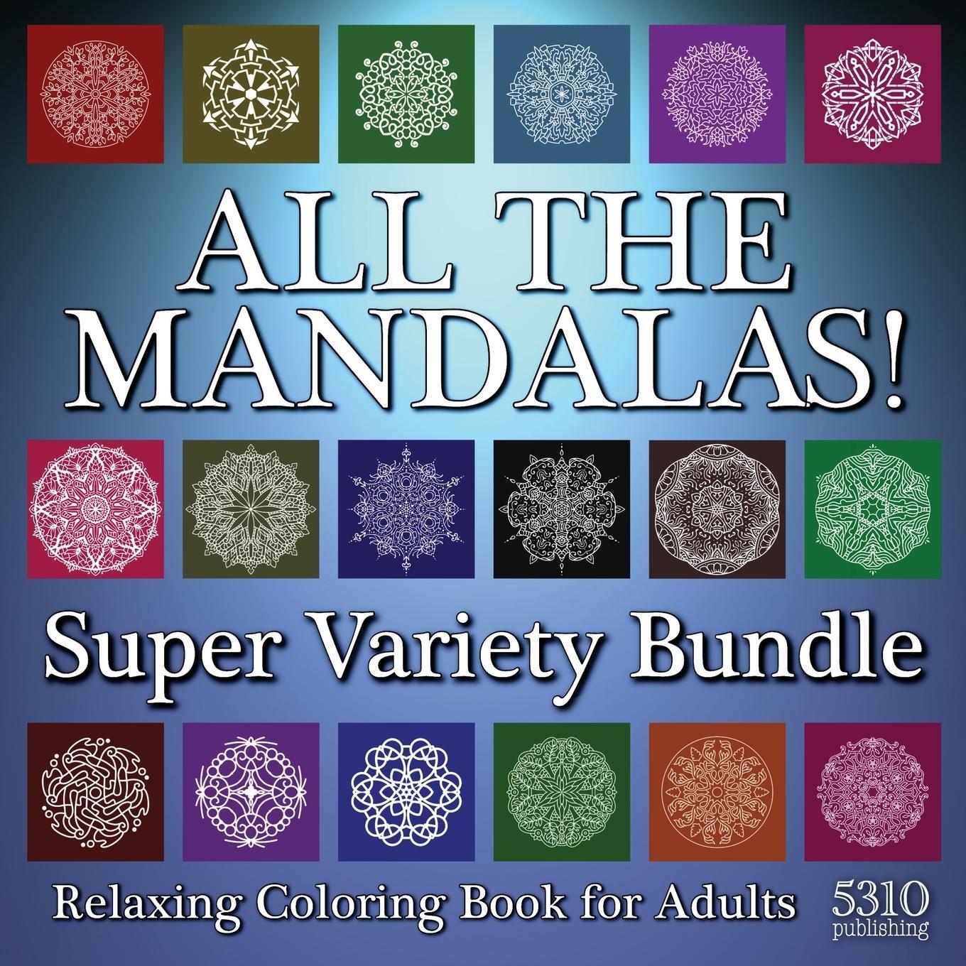Cover: 9781990158209 | All The Mandalas! Super Variety Bundle | Taschenbuch | Paperback