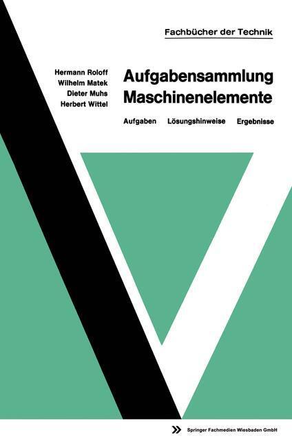 Cover: 9783663000440 | Aufgabensammlung Maschinenelemente | Hermann Roloff (u. a.) | Buch