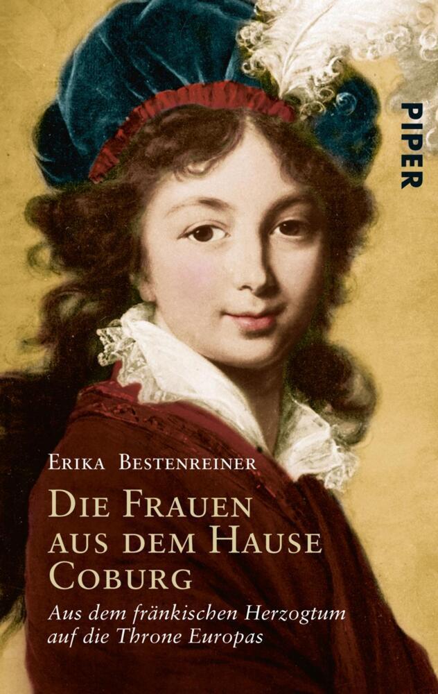 Cover: 9783492263849 | Die Frauen aus dem Hause Coburg | Erika Bestenreiner | Taschenbuch