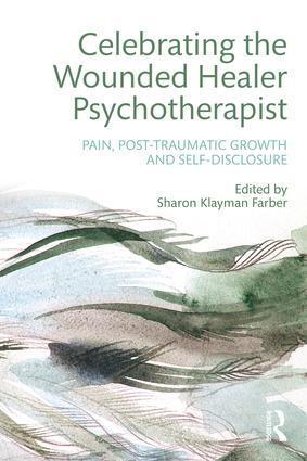 Cover: 9781138926738 | Celebrating the Wounded Healer Psychotherapist | Sharon Farber | Buch