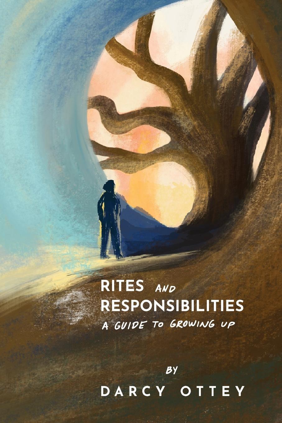 Cover: 9780966765946 | Rites and Responsibilities | A Guide to Growing Up | Darcy Ottey