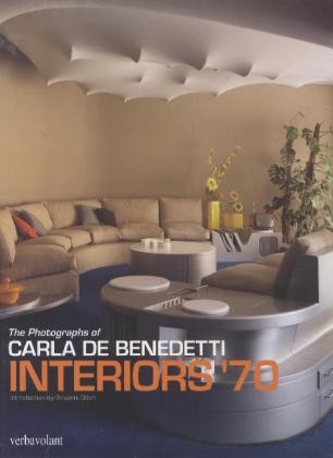 Cover: 9781905216192 | Interiors '70: The Photographs of Carla de Benedetti | Benedetti