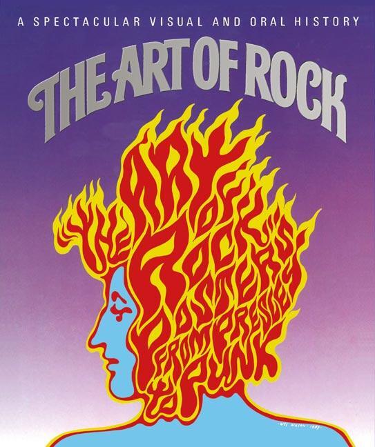 Cover: 9783283012984 | The Art of Rock: Posters from Presley to Punk | Paul Grushkin | Buch
