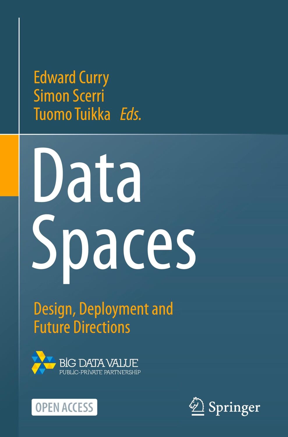 Cover: 9783030986353 | Data Spaces | Design, Deployment and Future Directions | Curry (u. a.)