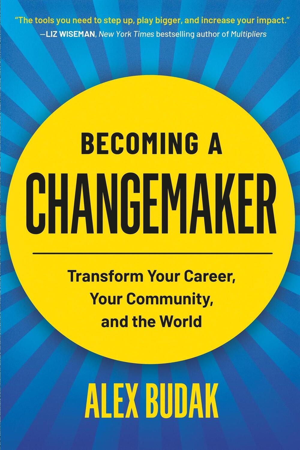 Cover: 9781538707777 | Becoming a Changemaker | Alex Budak | Taschenbuch | Englisch | 2024