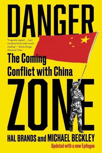 Cover: 9781324066101 | Danger Zone: The Coming Conflict with China | Michael Beckley (u. a.)