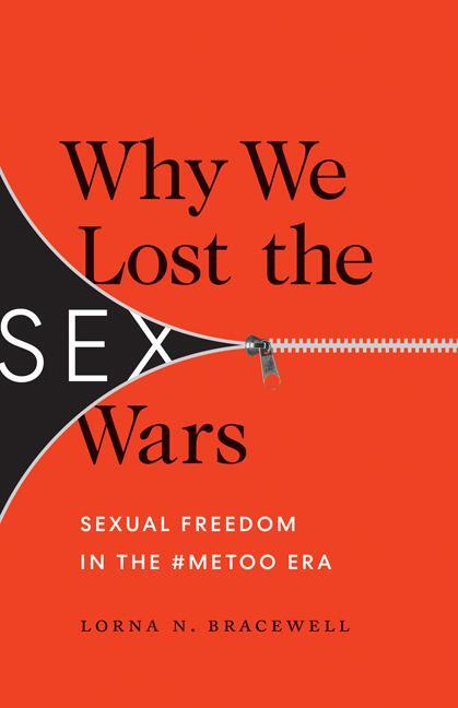 Cover: 9781517906740 | Why We Lost the Sex Wars | Sexual Freedom in the #MeToo Era | Buch
