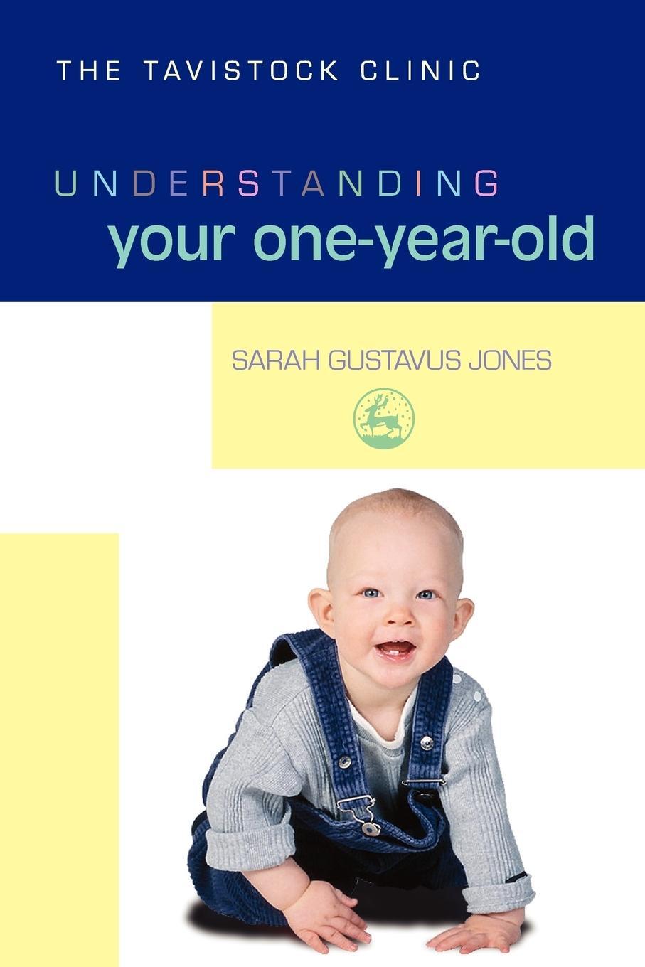 Cover: 9781843102410 | Understanding Your One-Year-Old | Sarah Gustavus Jones | Taschenbuch