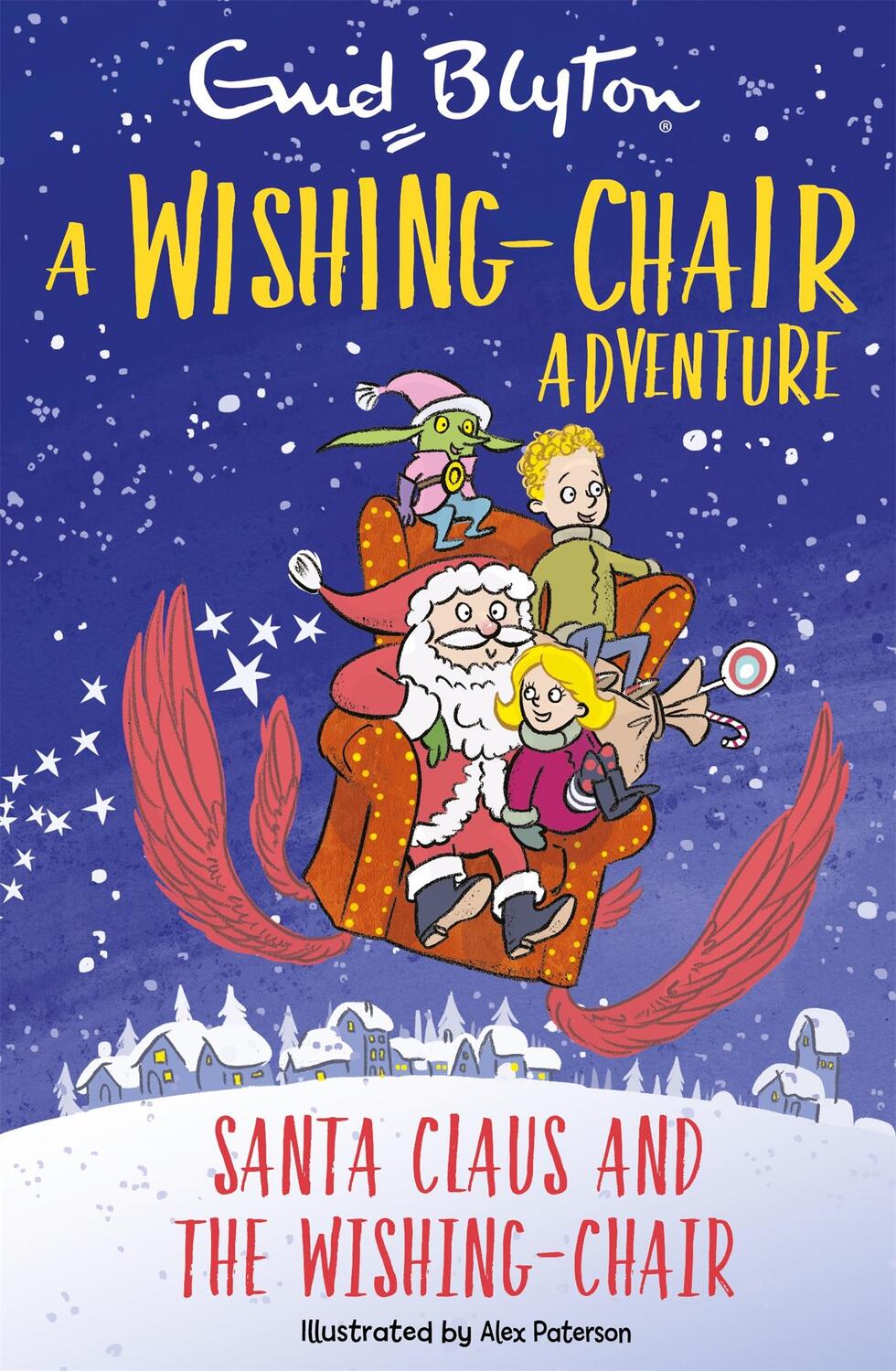Cover: 9781444962574 | A Wishing-Chair Adventure: Santa Claus and the Wishing-Chair | Blyton