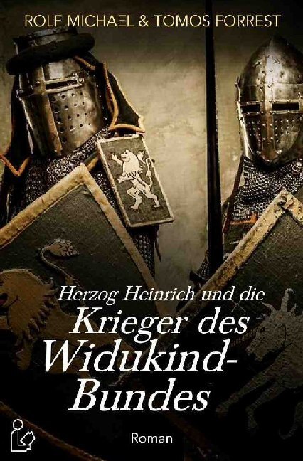 Cover: 9783752942194 | HERZOG HEINRICH UND DIE KINDER DES WIDUKIND-BUNDES | Michael (u. a.)