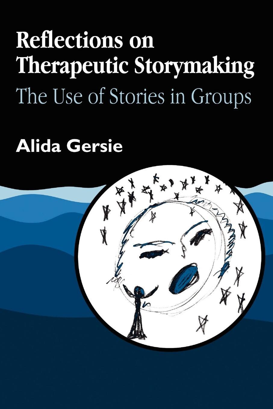 Cover: 9781853022722 | Reflections on Therapeutic Storymaking | The Use of Stories in Groups