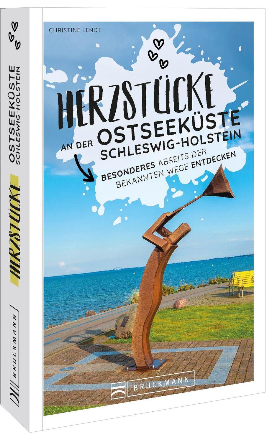 Cover: 9783734325557 | Herzstücke Ostseeküste Schleswig-Holstein | Christine Lendt | Buch