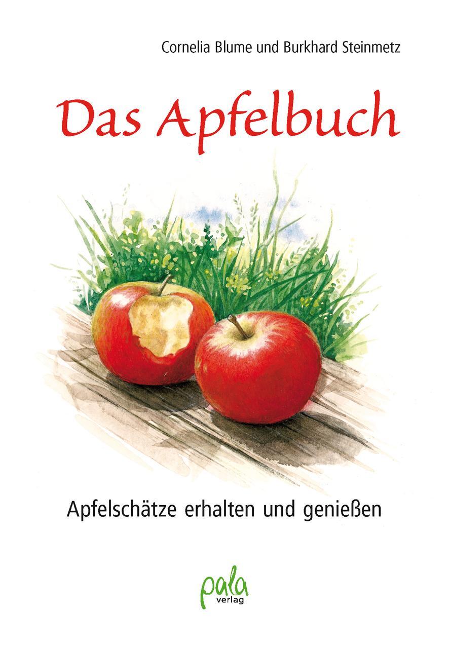 Cover: 9783895663598 | Das Apfelbuch | Apfelschätze erhalten und geniessen | Cornelia Blume