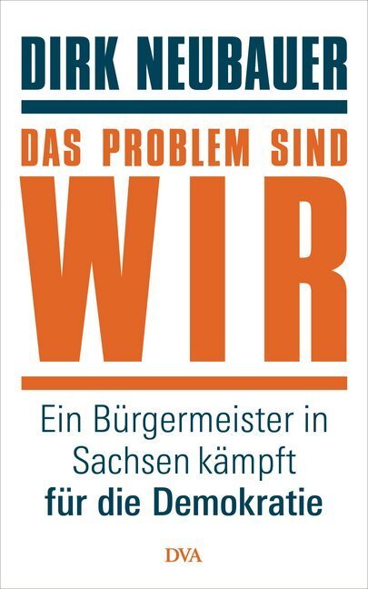 Cover: 9783421048516 | Das Problem sind wir | Dirk Neubauer | Buch | 240 S. | Deutsch | 2019