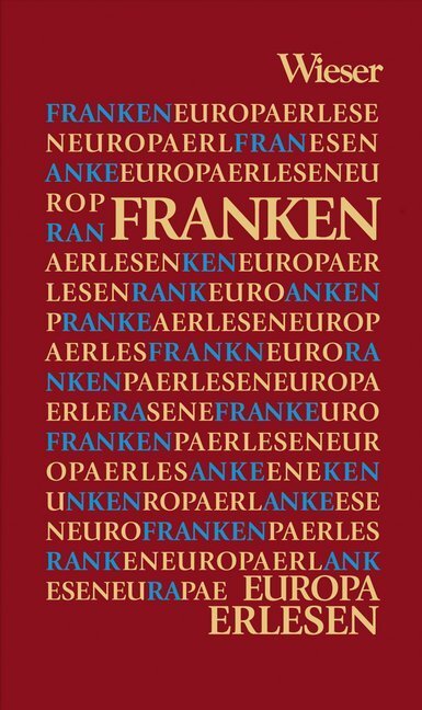 Cover: 9783851299014 | Franken | Klaus Gasseleder | Buch | 2011 | Wieser | EAN 9783851299014