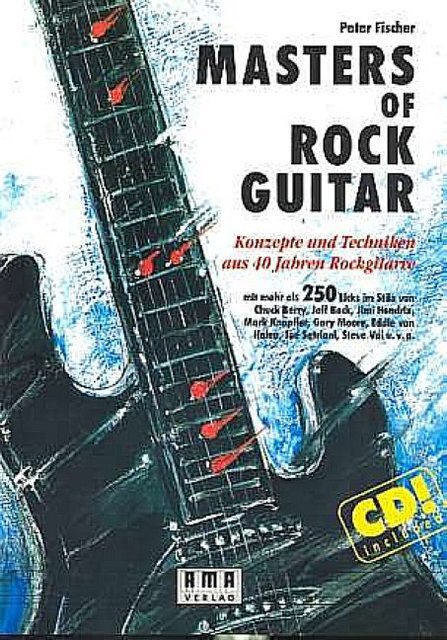 Cover: 4018262101058 | Masters Of Rock Guitar | Peter Fischer | Buch + CD | AMA Verlag