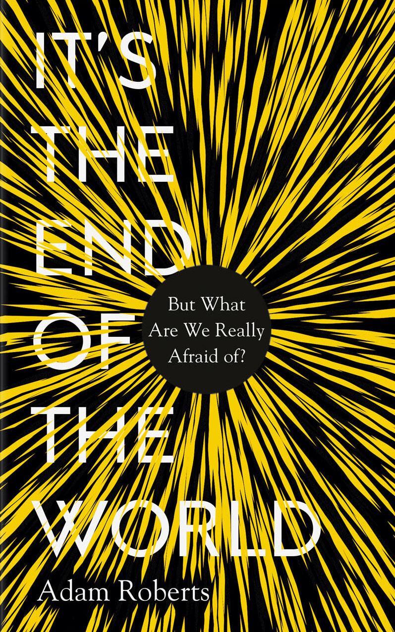 Cover: 9781783964741 | It's the End of the World | But What Are We Really Afraid Of? | Buch
