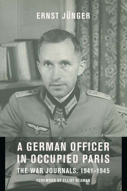 Cover: 9780231127400 | A German Officer in Occupied Paris | The War Journals, 1941-1945