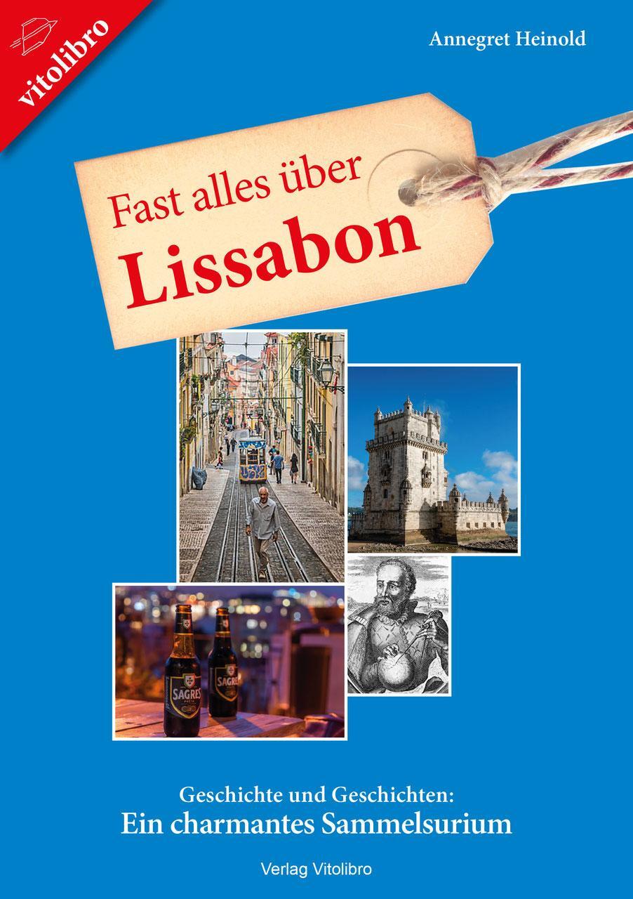 Cover: 9783869400914 | Fast alles über Lissabon | Annegret Heinold | Taschenbuch | Deutsch