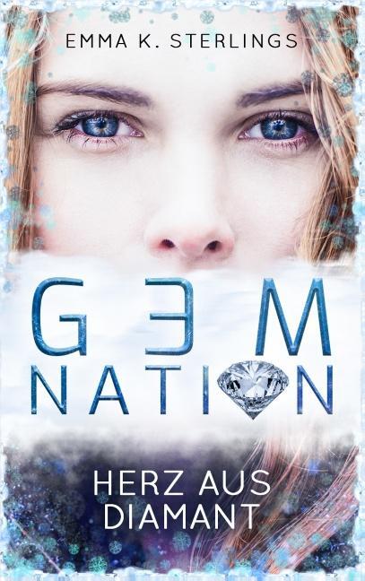 Cover: 9783752877038 | Gem Nation | Herz aus Diamant | Emma K. Sterlings | Taschenbuch | Gem