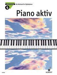 Cover: 9783795751883 | Piano aktiv | Die Methode für Digitalpiano. Band 4. Klavier. | Buch