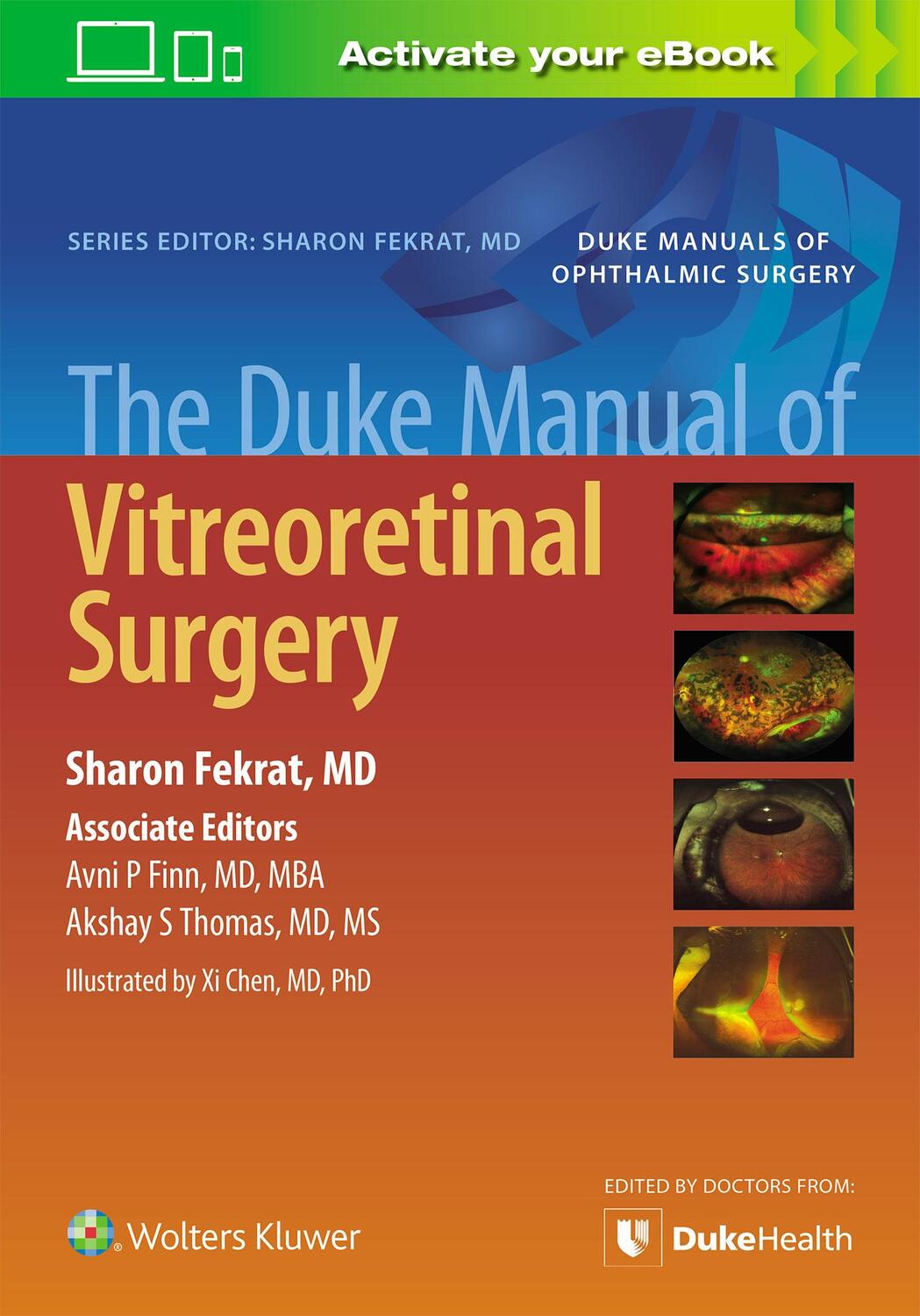 Cover: 9781975117900 | The Duke Manual of Vitreoretinal Surgery | Sharon Fekrat | Taschenbuch