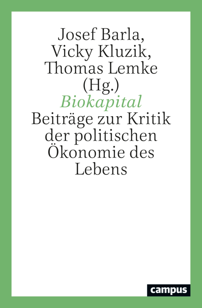 Cover: 9783593515168 | Biokapital | Beiträge zur Kritik der politischen Ökonomie des Lebens