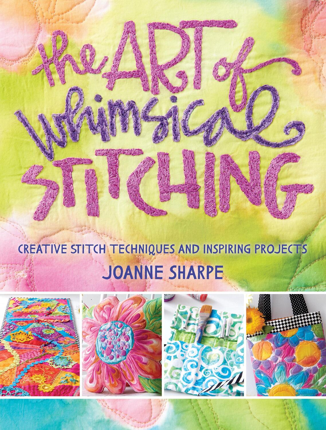 Cover: 9781632502056 | The Art of Whimsical Stitching | Joanne Sharpe | Taschenbuch | 2016