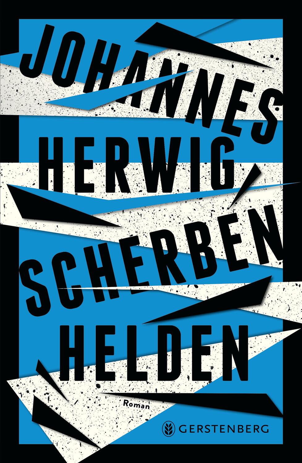 Cover: 9783836960595 | Scherbenhelden | Johannes Herwig | Buch | Deutsch | 2020