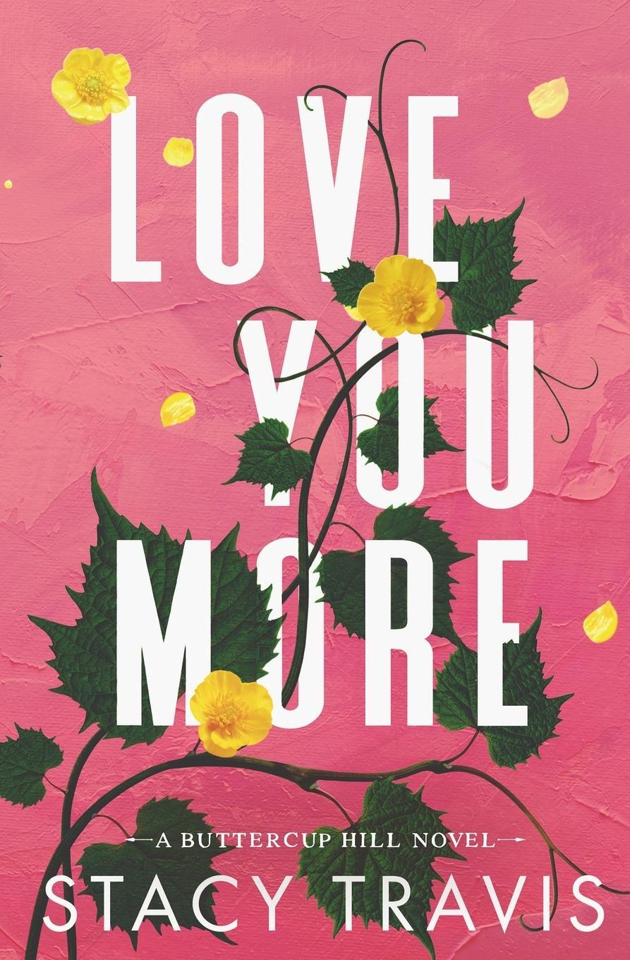 Cover: 9781956749120 | Love You More | Stacy Travis | Taschenbuch | Paperback | Englisch