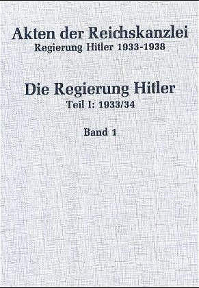 Cover: 9783486418392 | Akten der Reichskanzlei, Regierung Hitler 1933-1945 / 1933/34 | Minuth