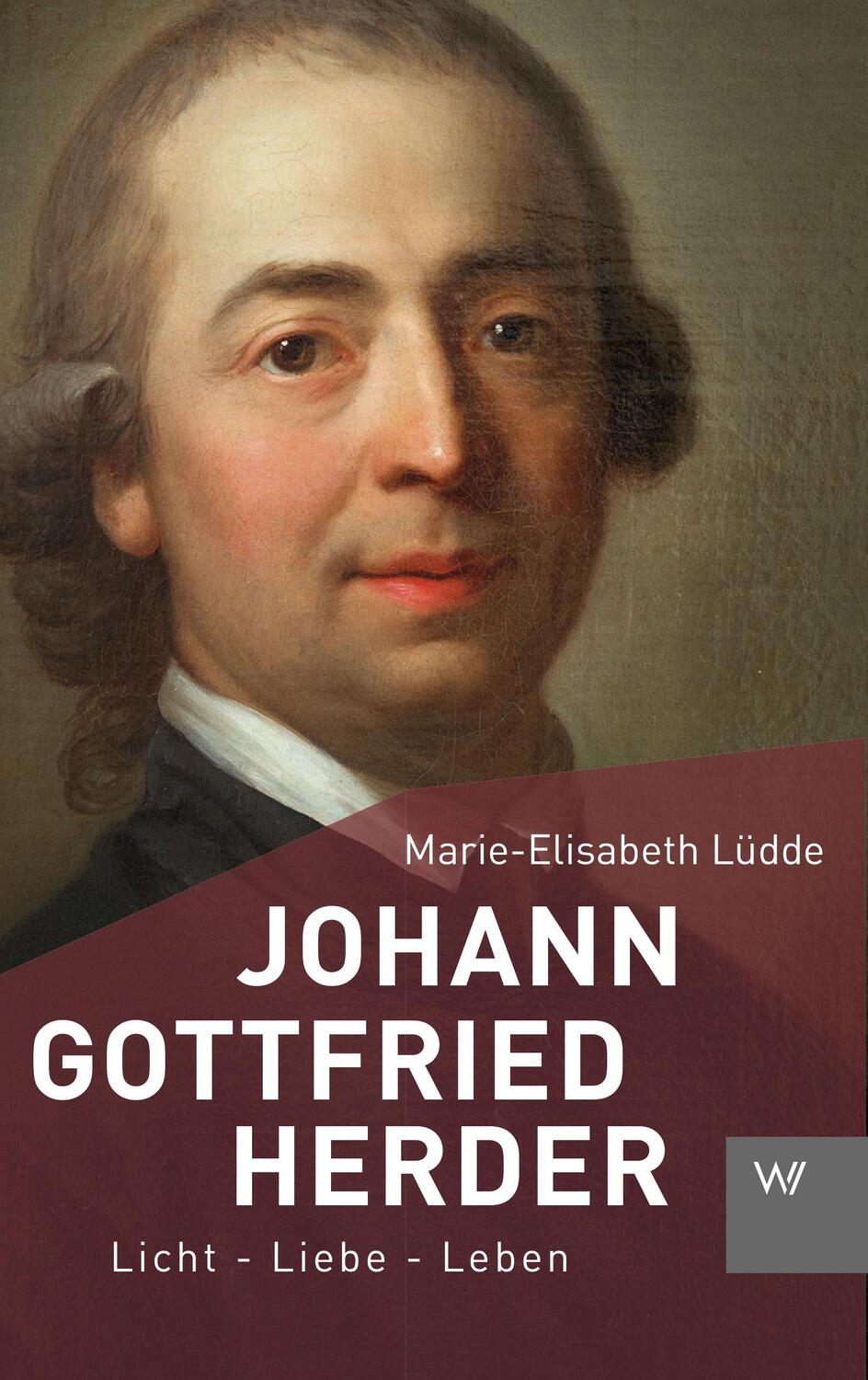 Cover: 9783737402293 | Johann Gottfried Herder | Licht - Liebe - Leben | Lüdde | Taschenbuch