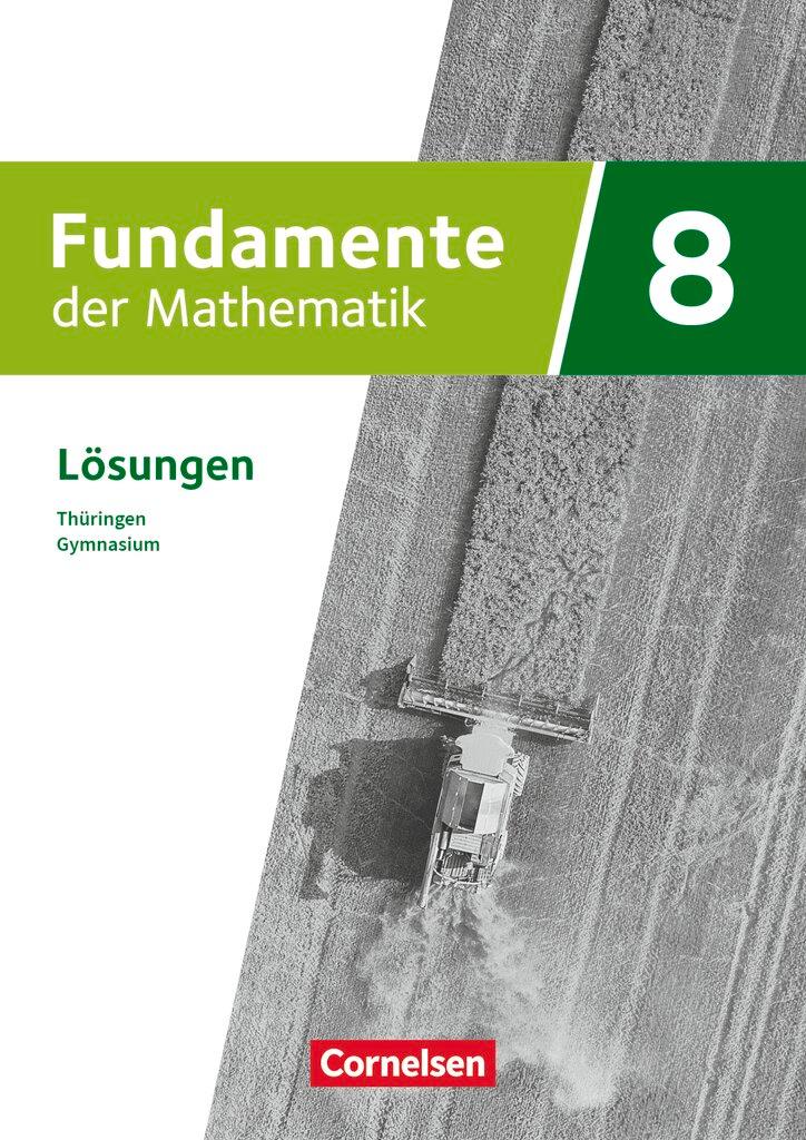 Cover: 9783060029624 | Fundamente der Mathematik 8. Schuljahr - Thüringen - Lösungen zum...