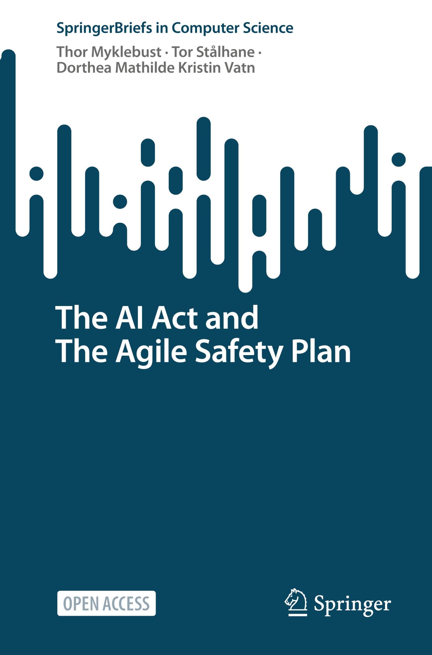 Cover: 9783031805035 | The AI Act and The Agile Safety Plan | Thor Myklebust (u. a.) | Buch