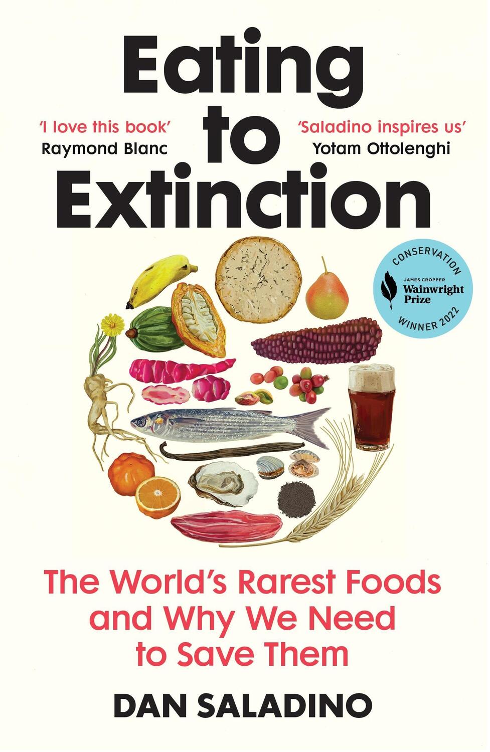 Cover: 9781784709686 | Eating to Extinction | Dan Saladino | Taschenbuch | B-format paperback