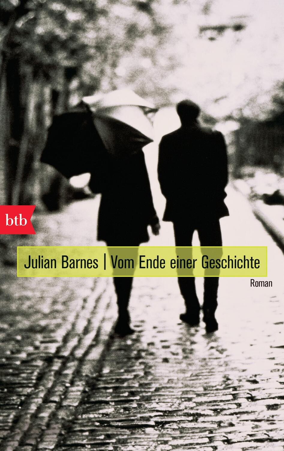 Cover: 9783442745470 | Vom Ende einer Geschichte | Julian Barnes | Taschenbuch | btb | 2013
