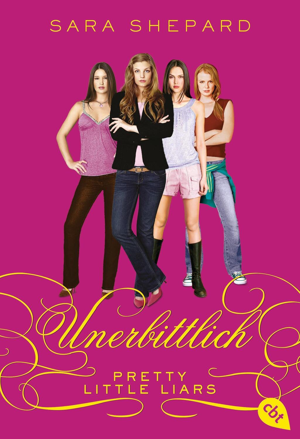 Cover: 9783570310328 | Pretty Little Liars - Unerbittlich | Band 9 | Sara Shepard | Buch