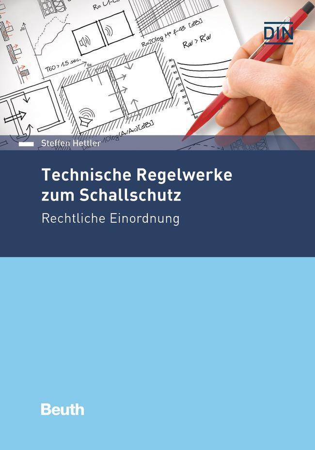 Cover: 9783410274087 | Technische Regelwerke zum Schallschutz | Rechtliche Einordnung | Buch