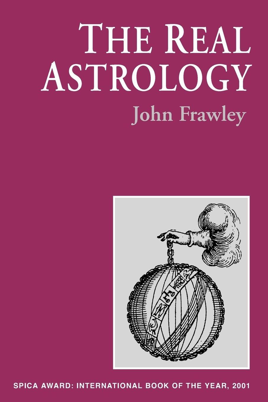 Cover: 9780953977406 | The Real Astrology | John Frawley | Taschenbuch | Paperback | Englisch