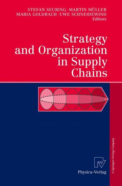 Bild: 9783790800241 | Strategy and Organization in Supply Chains | Stefan Seuring (u. a.)