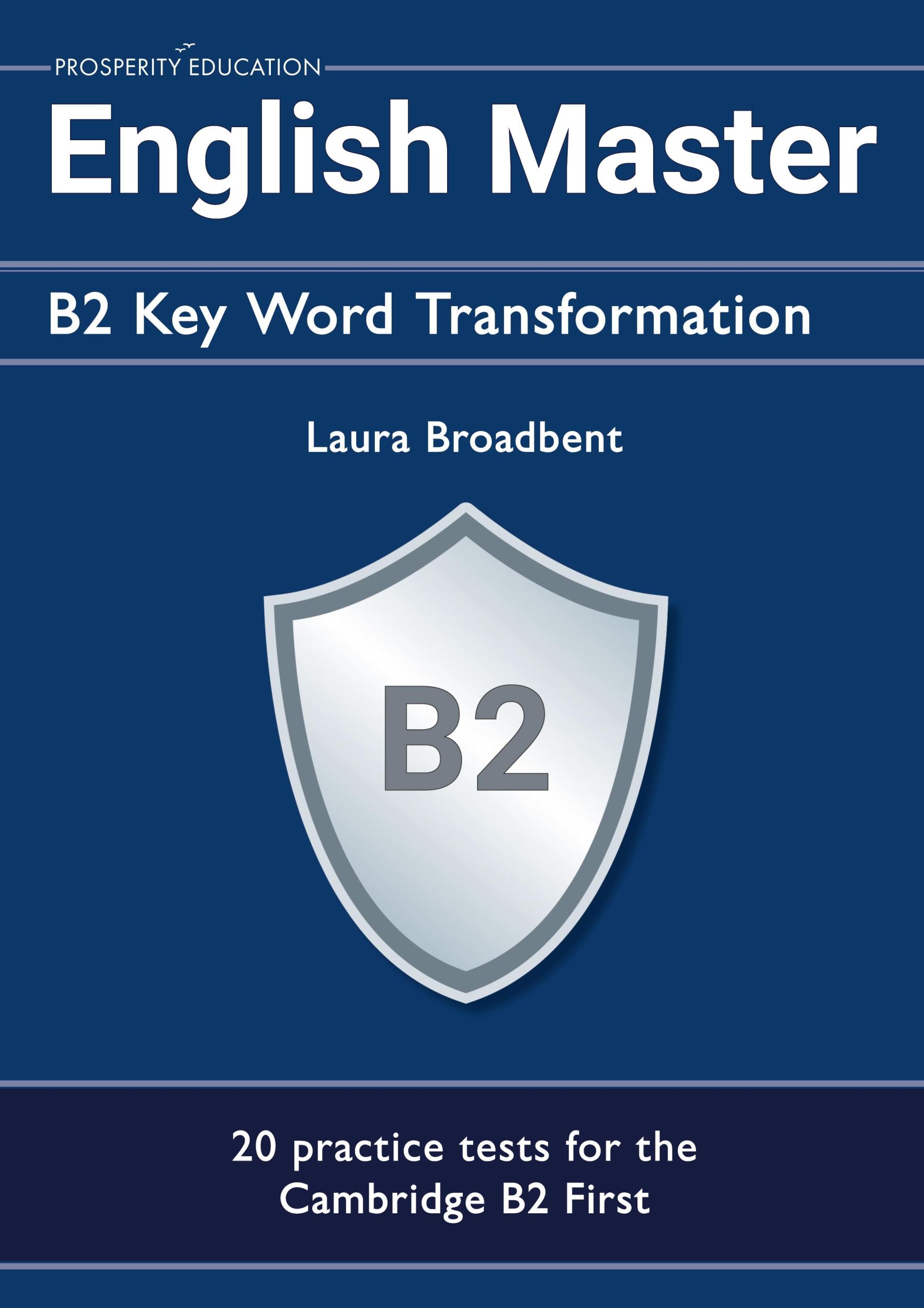 Cover: 9781916129764 | English Master B2 Key Word Transformation (20 practice tests for...