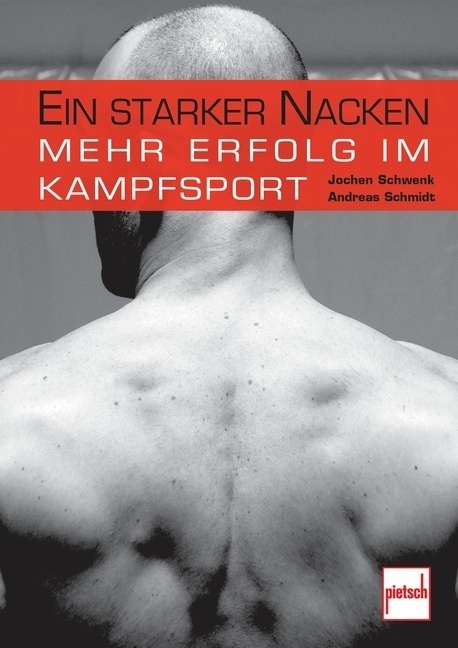 Cover: 9783613507203 | Ein starker Nacken | Mehr Erfolg im Kampfsport | Schwenk (u. a.)