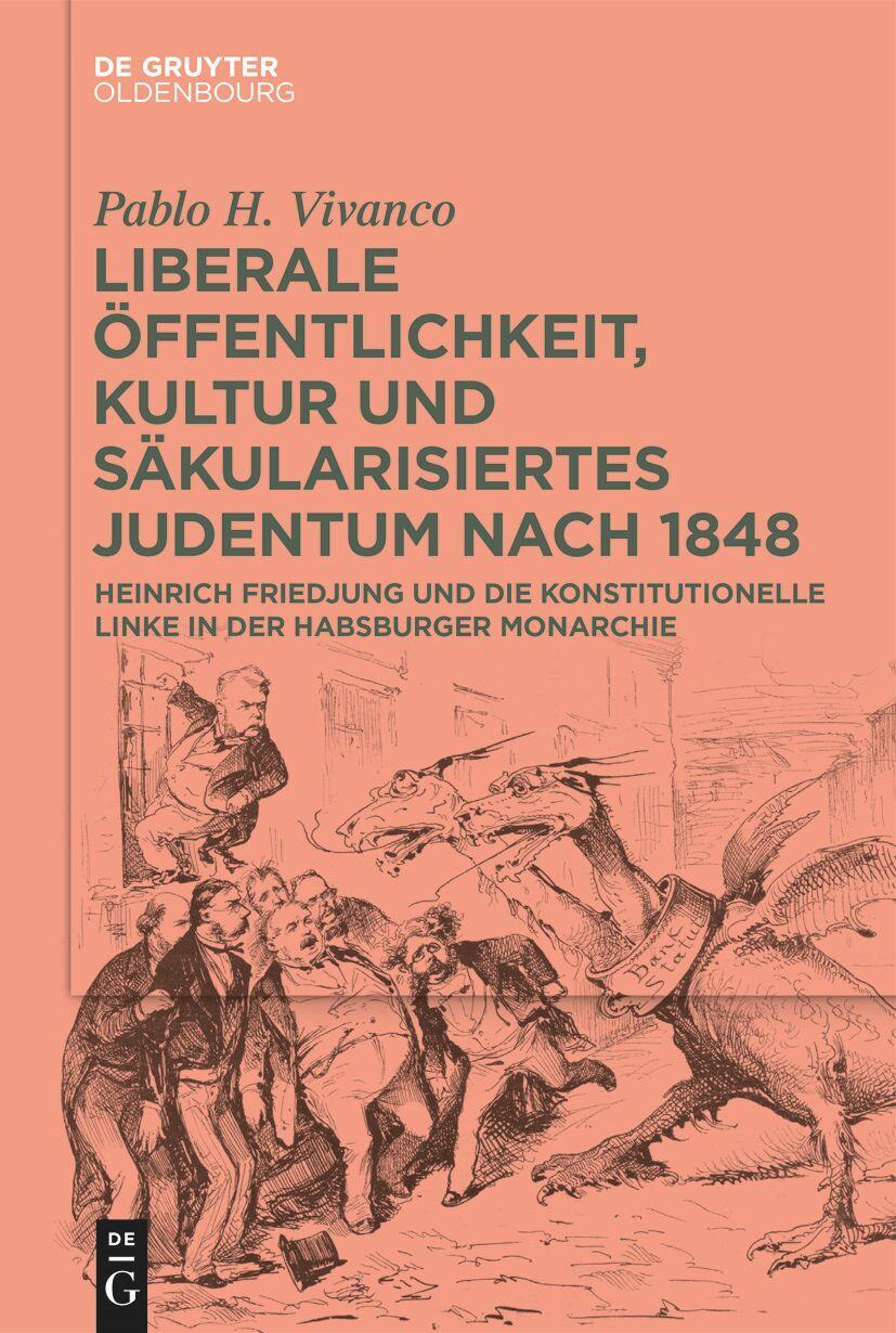 Cover: 9783111390697 | Liberale Öffentlichkeit, Kultur und säkularisiertes Judentum nach 1848