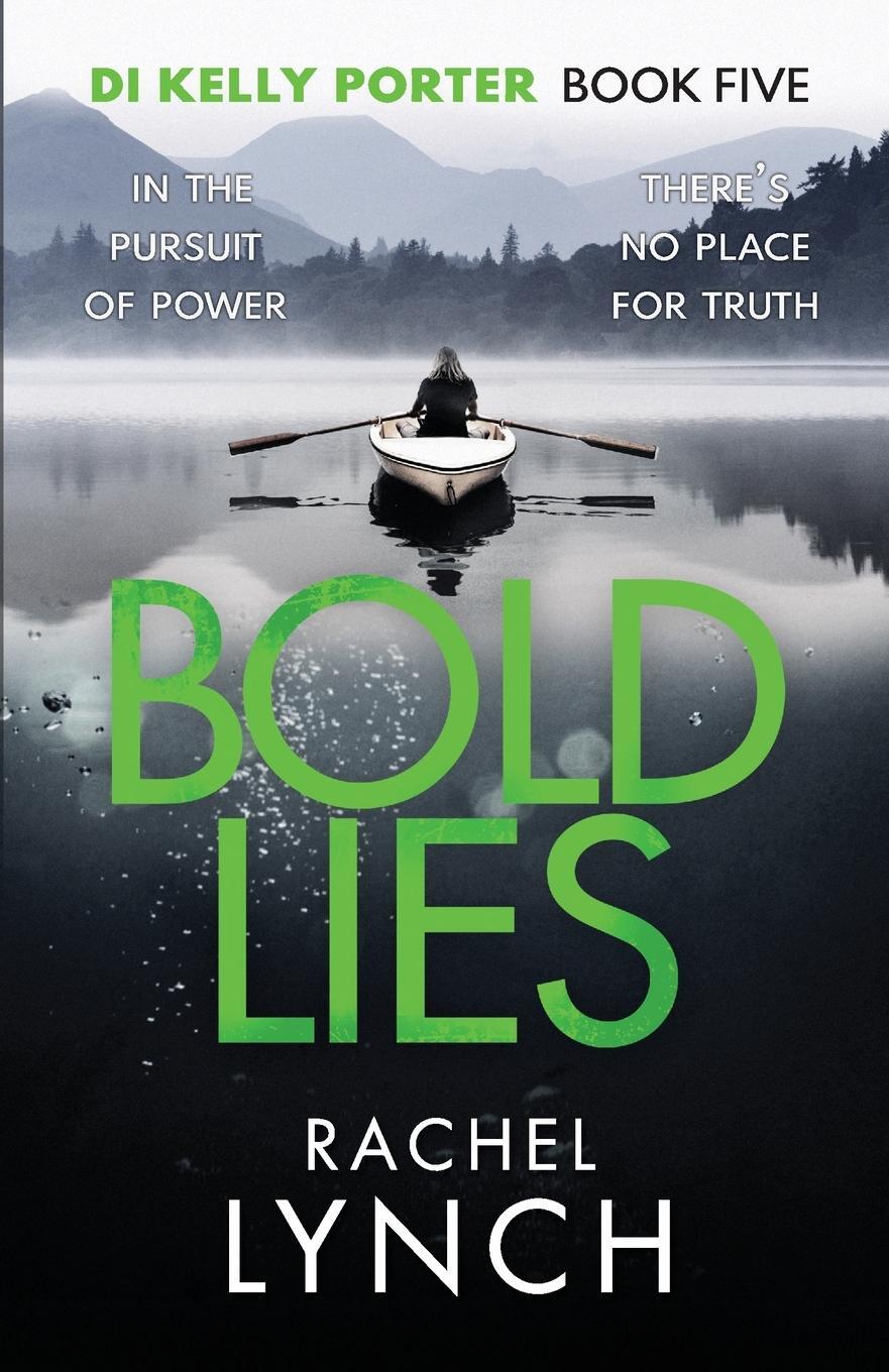 Cover: 9781788635523 | Bold Lies | Rachel Lynch | Taschenbuch | Detective Kelly Porter | 2019