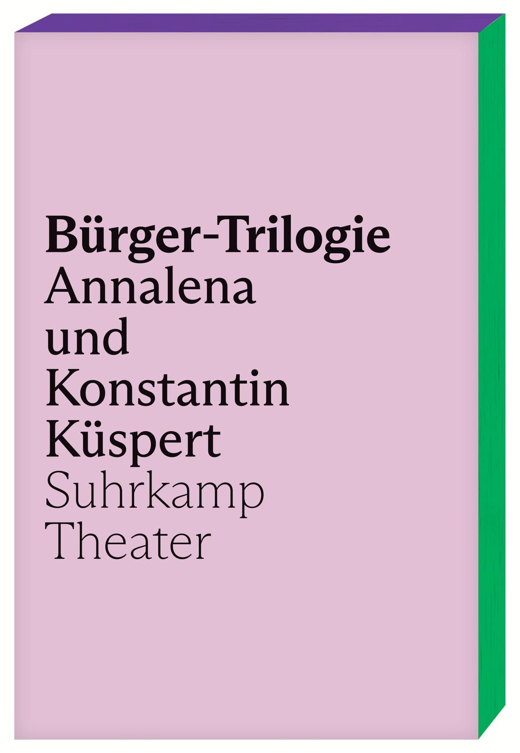 Cover: 9783518431207 | Bürger-Trilogie | Annalena Küspert (u. a.) | Taschenbuch | 226 S.