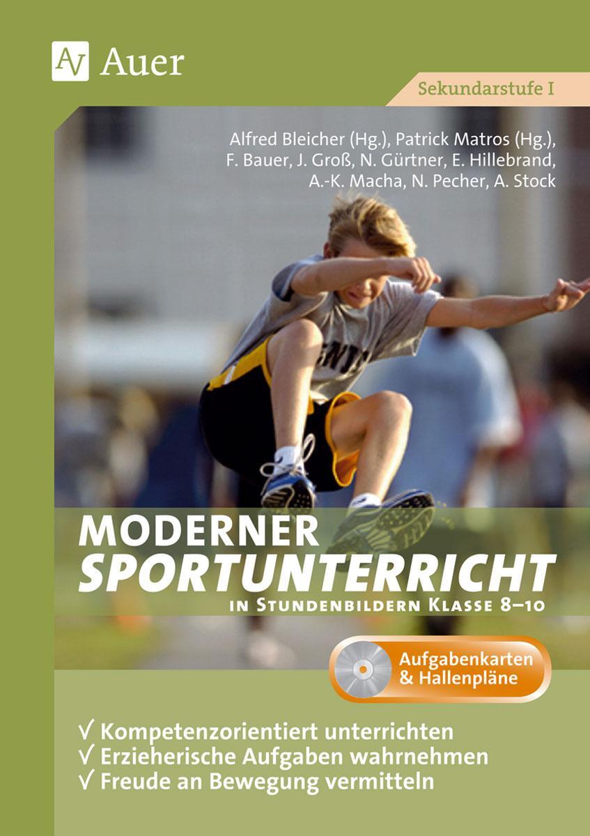 Cover: 9783403071006 | Moderner Sportunterricht in Stundenbildern 8-10 | Bleicher (u. a.)