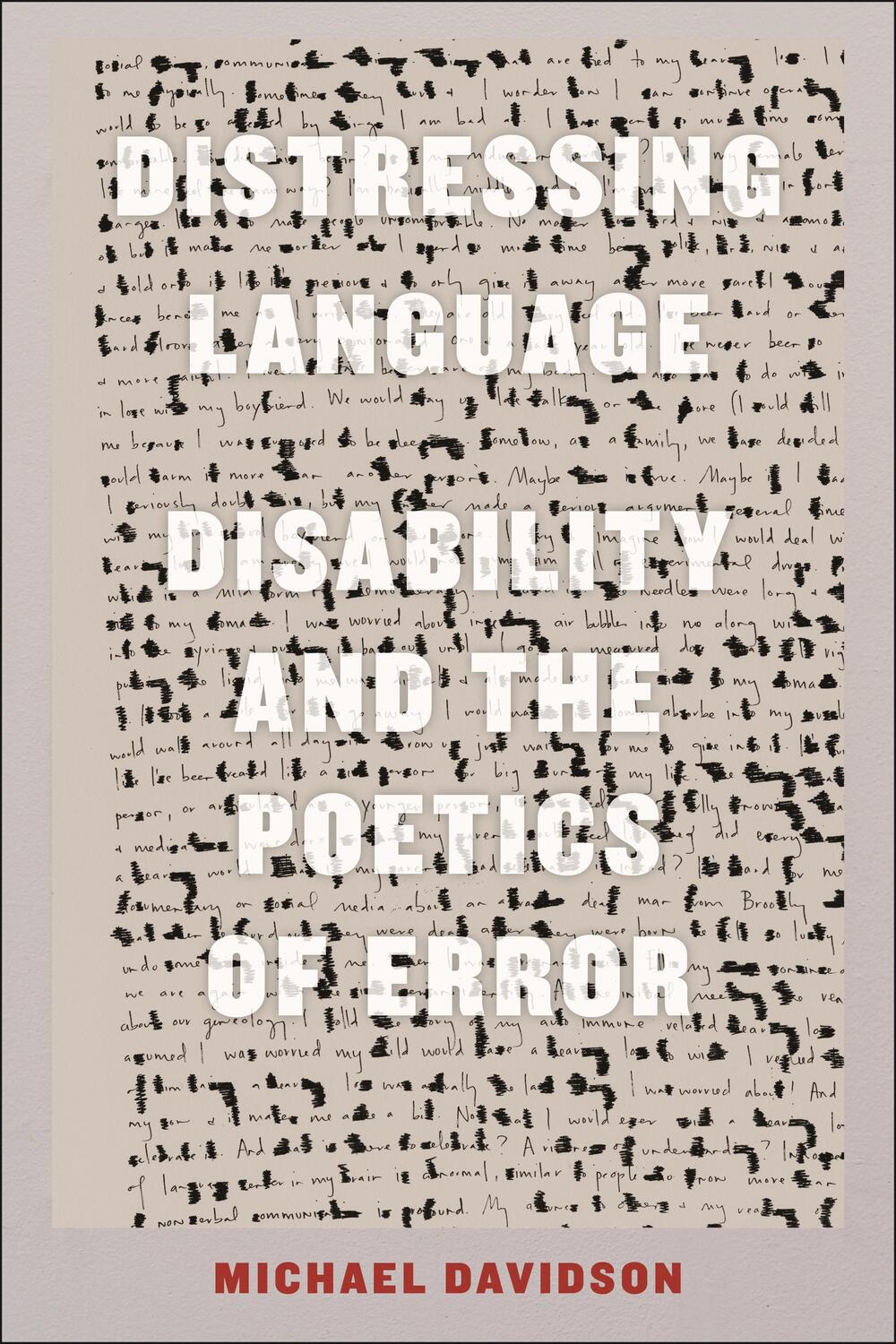 Cover: 9781479813841 | Distressing Language: Disability and the Poetics of Error | Davidson